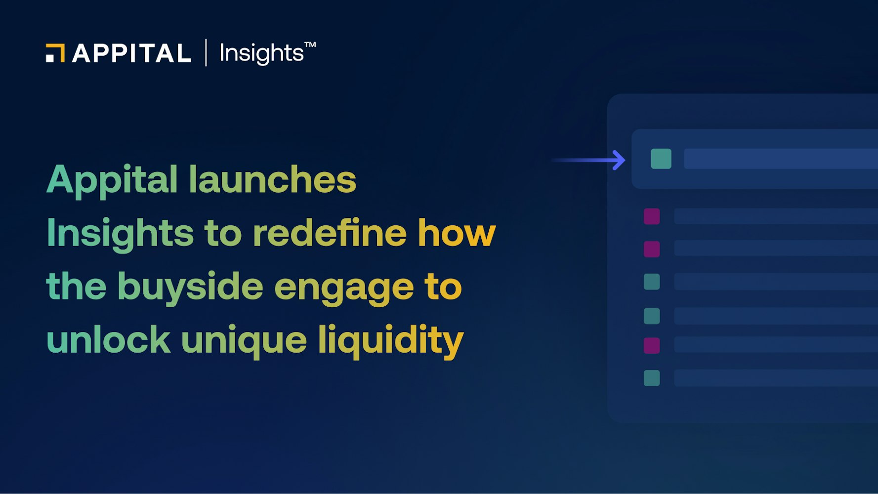 Appital launches Insights to redefine how the buyside engage to unlock unique liquidity