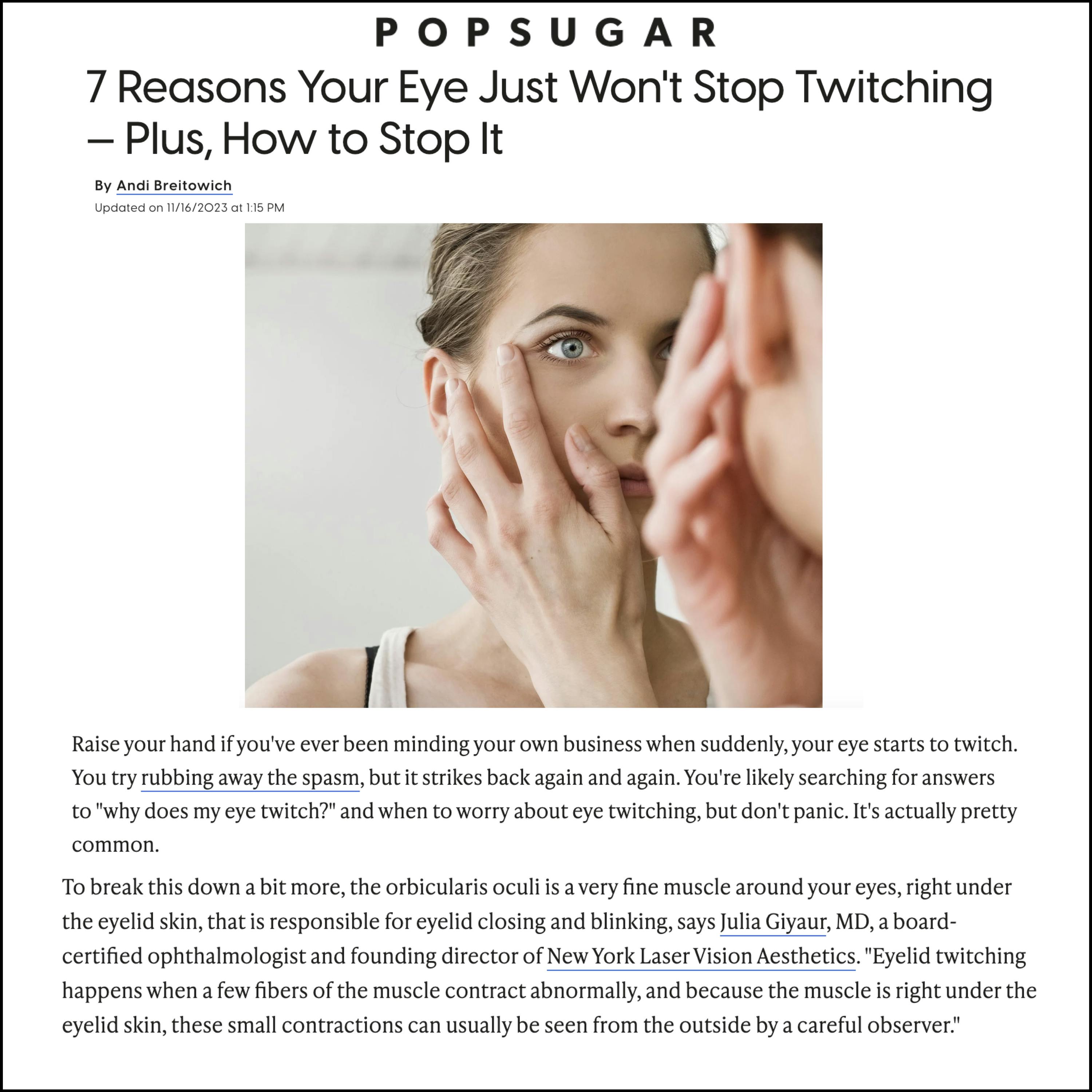 Feature with Dr. Giyaur: 7 Reasons Your Eye Just Won't Stop Twitching - Plus, How to Stop It