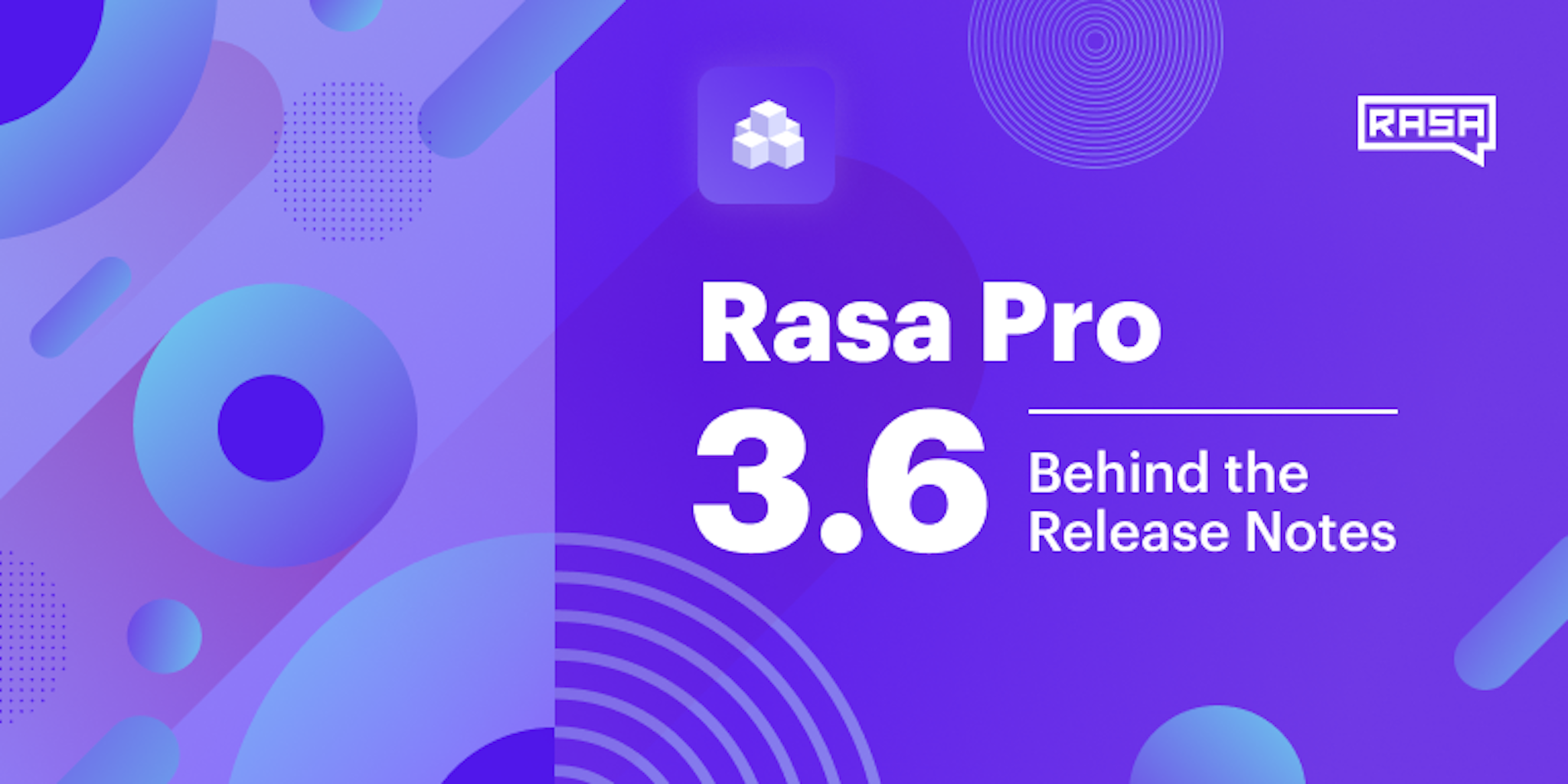 Behind the Release Notes: Rasa Pro 3.6