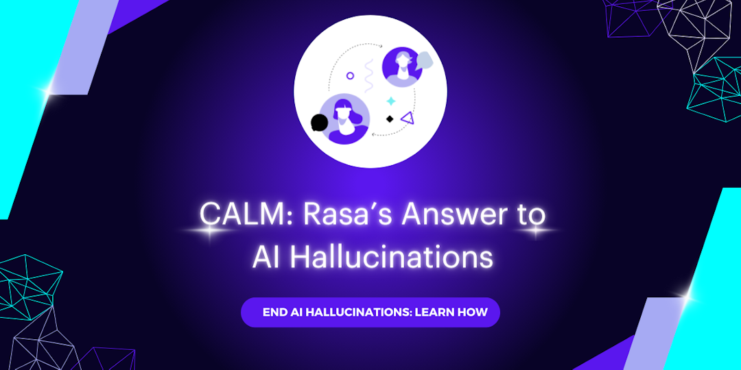 CALM: Rasa's Answer to AI Hallucinations