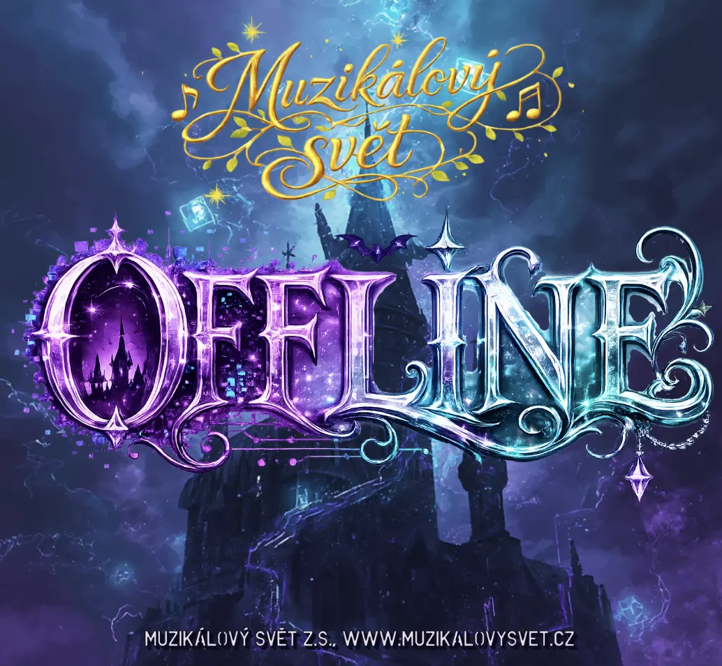 Muzikálový svět - Offline - Muzikál o střetu tří světů