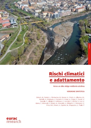 Rischi climatici e adattamento - Verso un Alto Adige resiliente al clima: versione sintetica