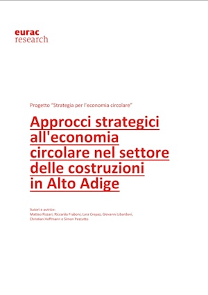 Approcci strategici all'economia circolare nel settore delle costruzioni in Alto Adige