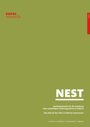 NEST - Handlungsimpulse für die Gestaltung eines nachhaltigen Ernährungssystems in Südtirol – Vom Feld auf den Teller in Südtirols Gastronomie