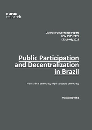 Public Participation and Decentralization in Brazil. From radical democracy to participatory democracy