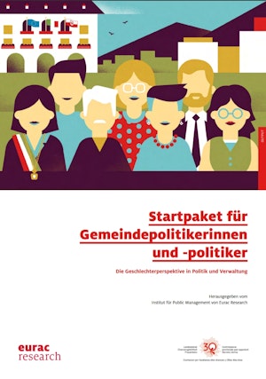 Startpaket für Gemeindepolitikerinnen und -politiker. Die Geschlechterperspektive in Politik und Verwaltung