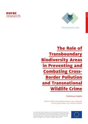 The role of transboundary biodiversity areas in preventing and combating cross-border pollution and transnational wildlife crime - Preliminary insights