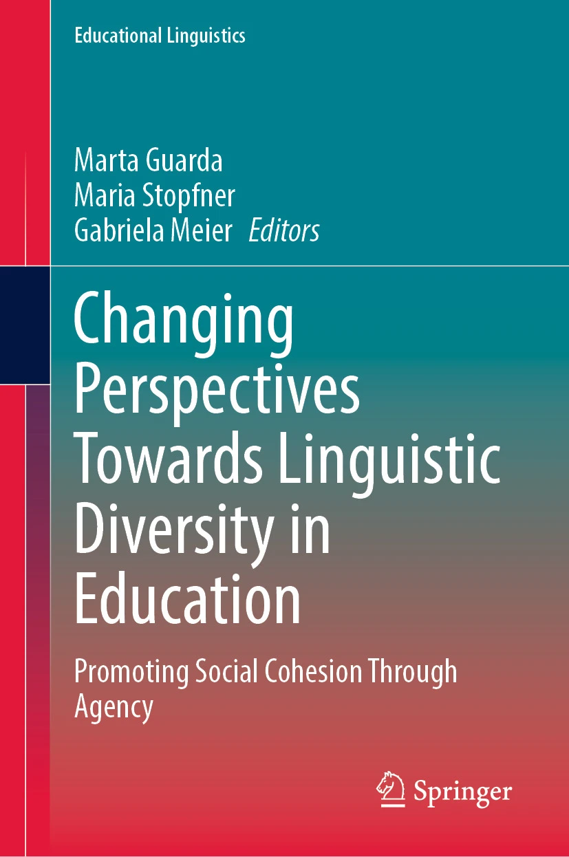 New Edited Volume Published! Changing Perspectives Towards Linguistic Diversity in Education