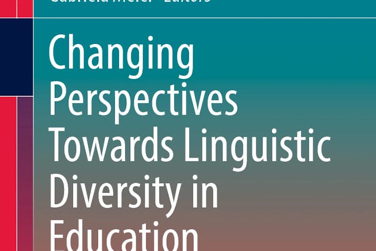 New Edited Volume Published! Changing Perspectives Towards Linguistic Diversity in Education