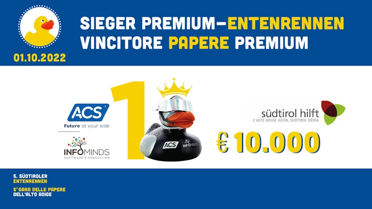 Banner della Gara delle Papere Premium che ha visto vittoriose ACS e INFOMINDS, la cui donazione va a Südtirol Hilft.