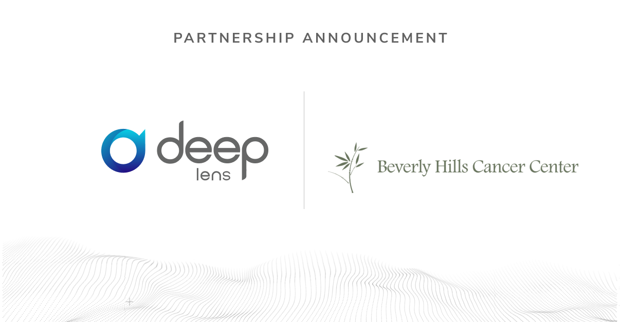 Beverly Hills Cancer Center Blog | Beverly Hills Cancer Center and Deep Lens Partner to Integrate Novel AI-based Clinical Trial Matching Solution VIPER™ Into Practice, Expanding Offering to Patients