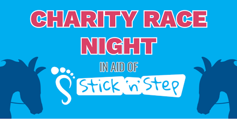 Charity Race Night in aid of Stick 'n' Step