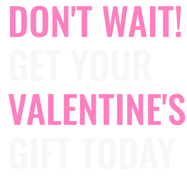 Bold text encouraging timely Valentine's gift shopping with a vibrant design.