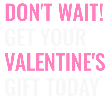 Bold text encouraging timely Valentine's gift shopping with a vibrant design.