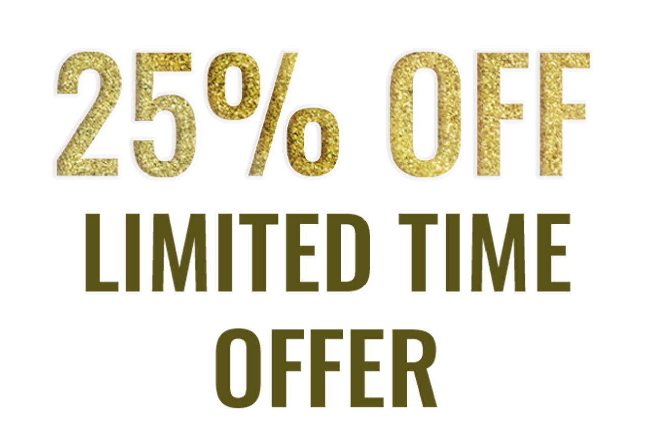 Bold gold text advertising a 25% discount for a limited-time offer, capturing attention effectively.