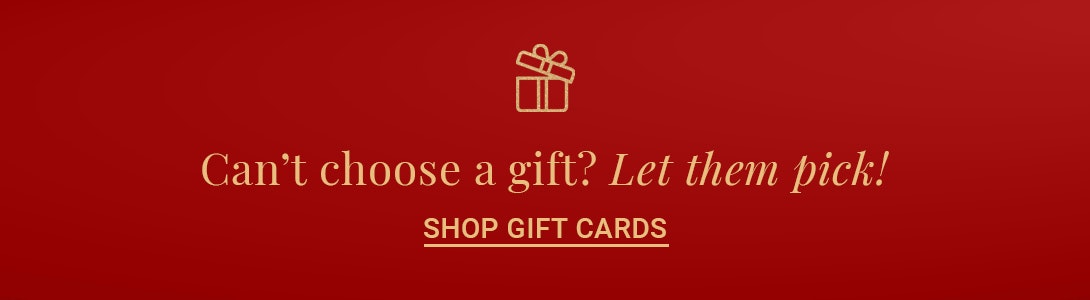 Gift card options available for thoughtful gifting; let recipients choose their perfect present.