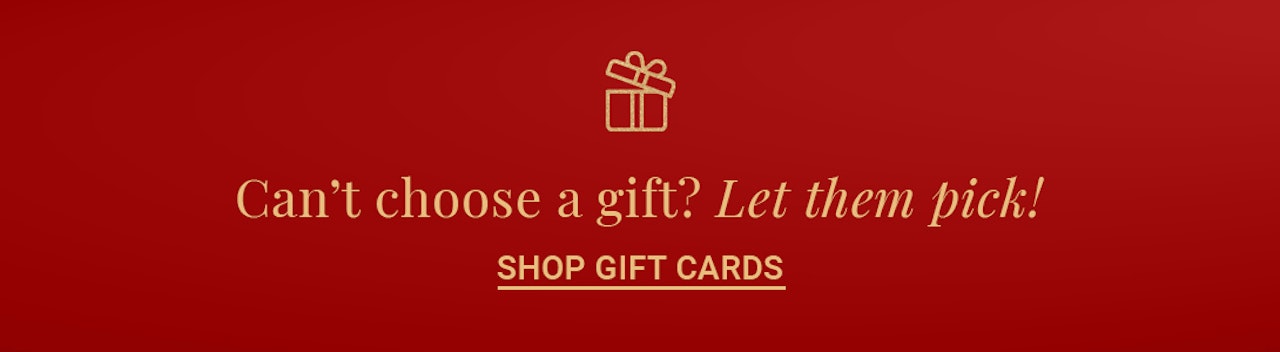 Gift card options available for thoughtful gifting; let recipients choose their perfect present.