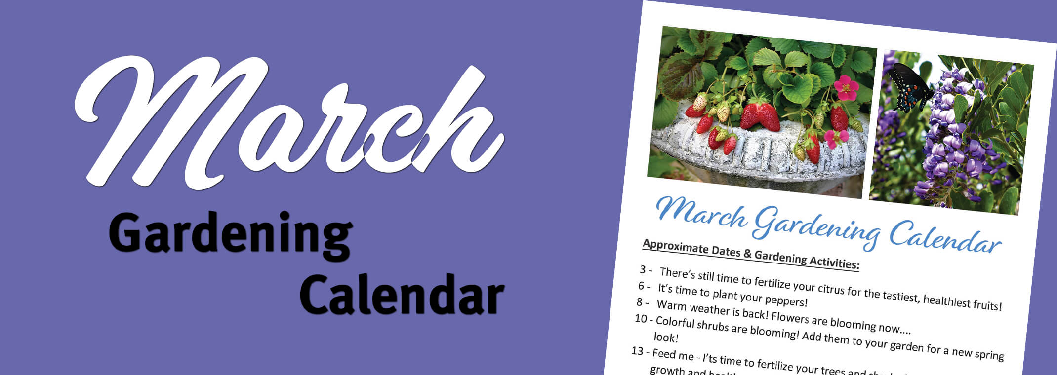 Text that reads "March Gardening Calendar" on a blue background with a thumbprint of our March Gardening Calendar flyer