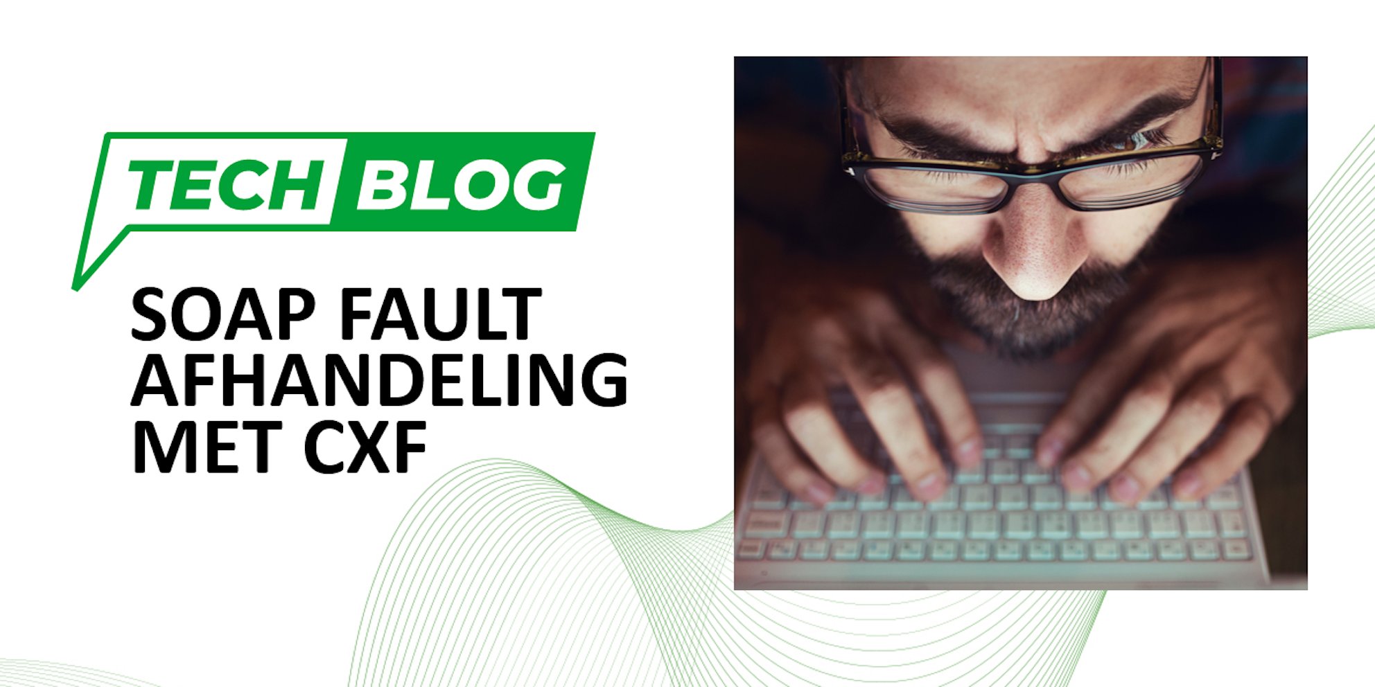 Techblog Conclusion - SOAP FAULT AFHANDELING MET CXF