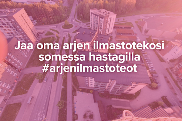 Jaa oma ilmastotekosi somessa #arjenilmastoteot