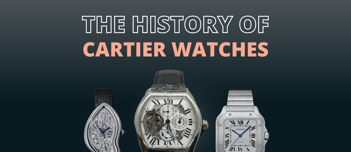 History of Cartier Watches