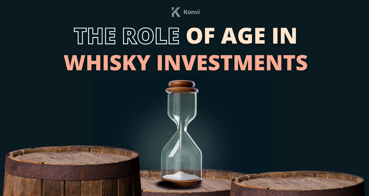 The Role of Age in Whisky investments