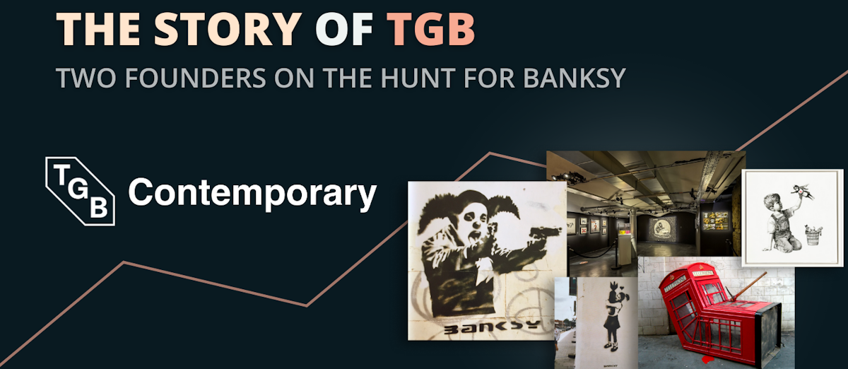 The Story of TGB - Two founders on the hunt for Banksy