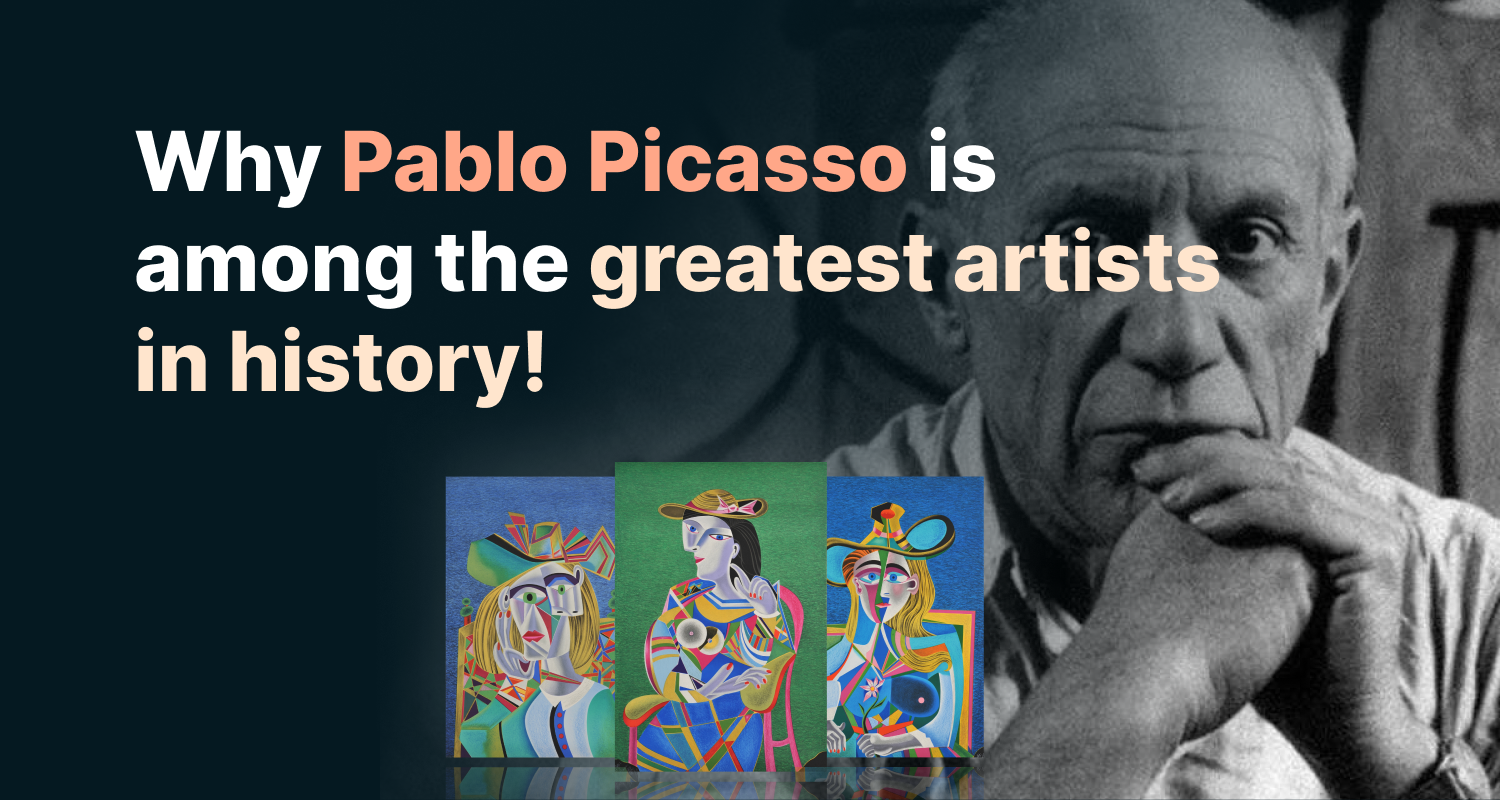 Why Pablo Picasso is among the most expensive artists in history!