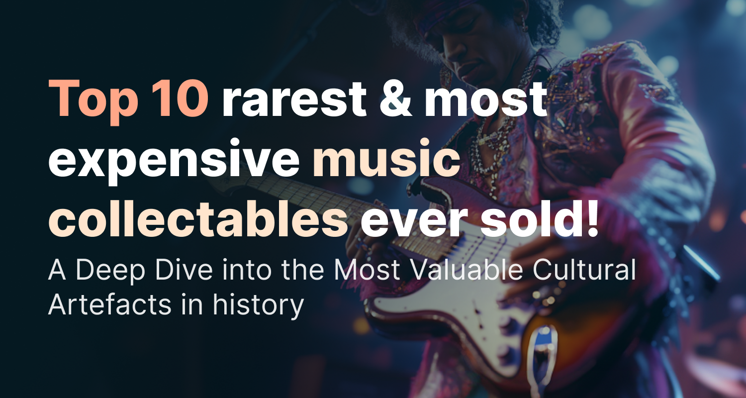 10 rarest and most expensive music collectables ever sold!
