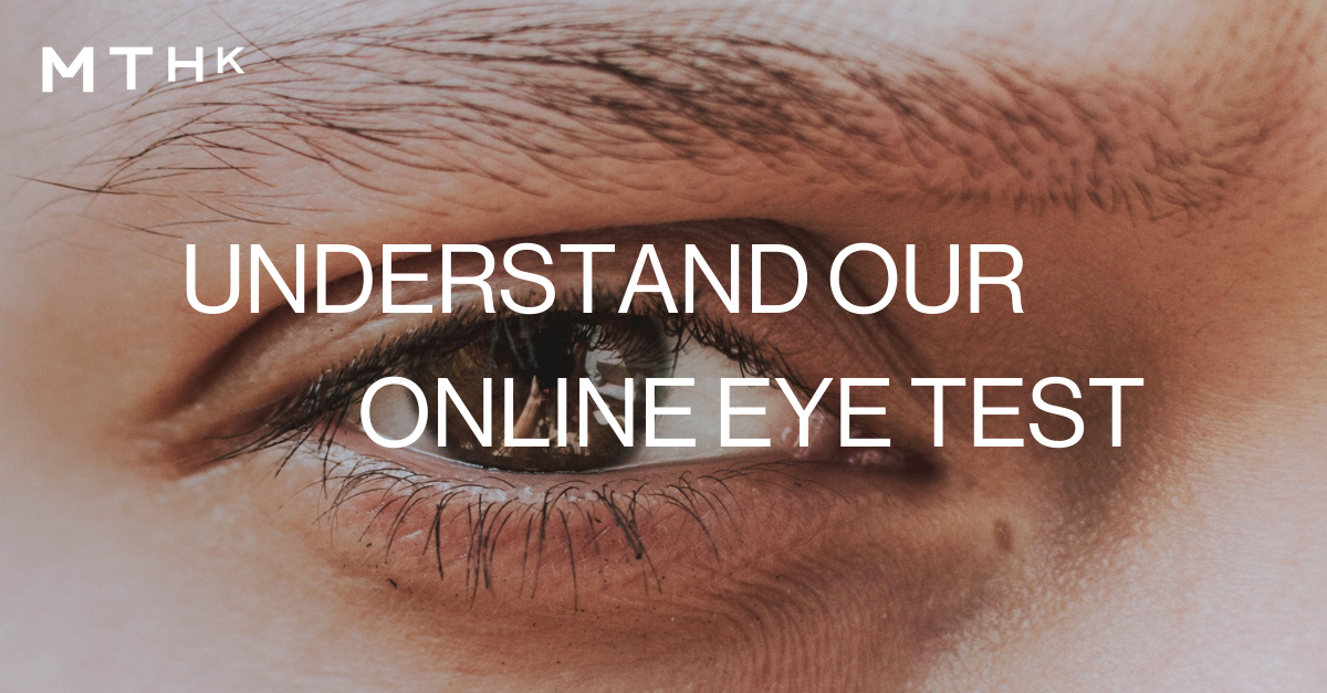 Understand your Online Eye Test MTHK