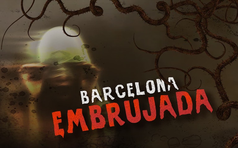 Barcelona embrujada – Descubre todo sobre este evento