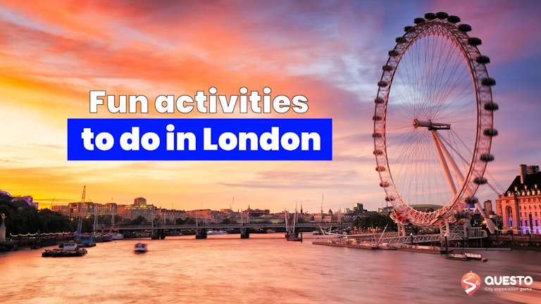 Fun activities in London