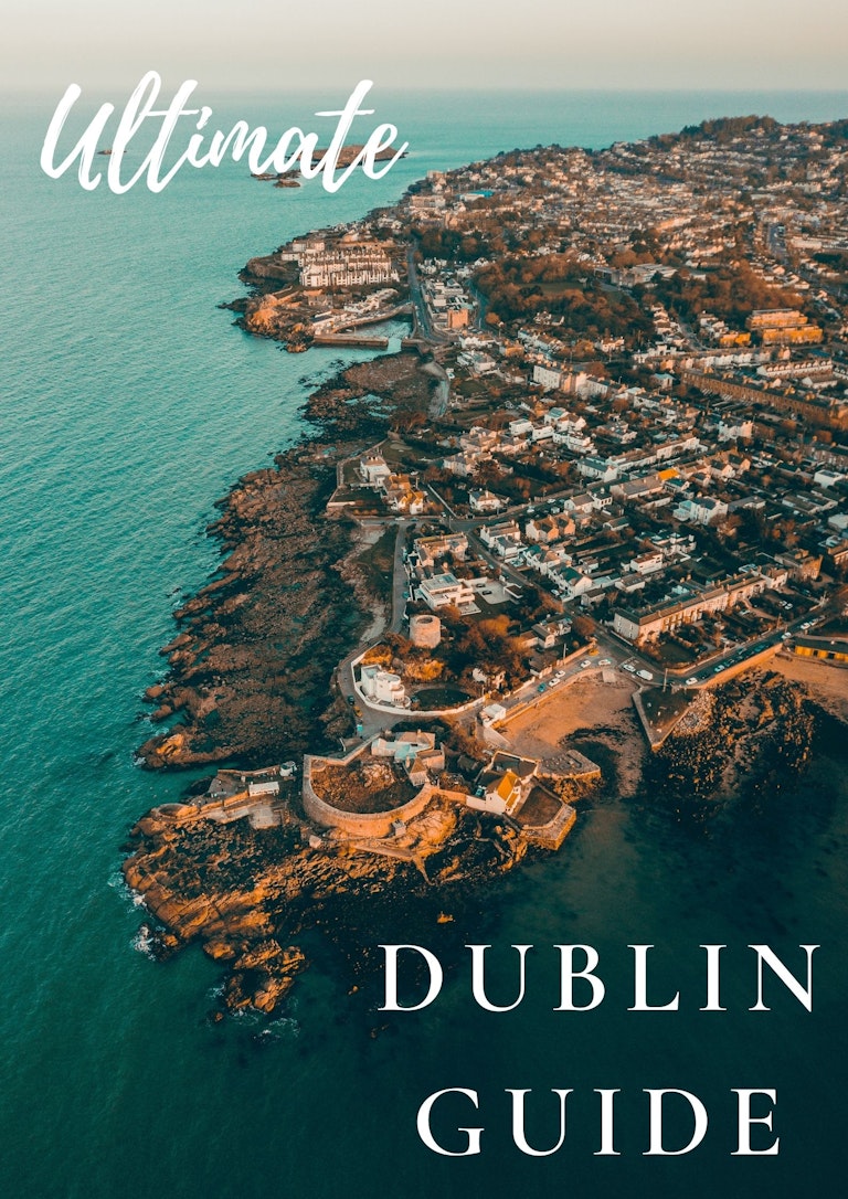 Ultimate Dublin Guide