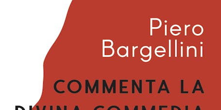 Piero Bargellini Commenta la Divina Commedia, Vallecchi Editore Piero Bargellini Commenta la Divina Commedia, Vallecchi Editore