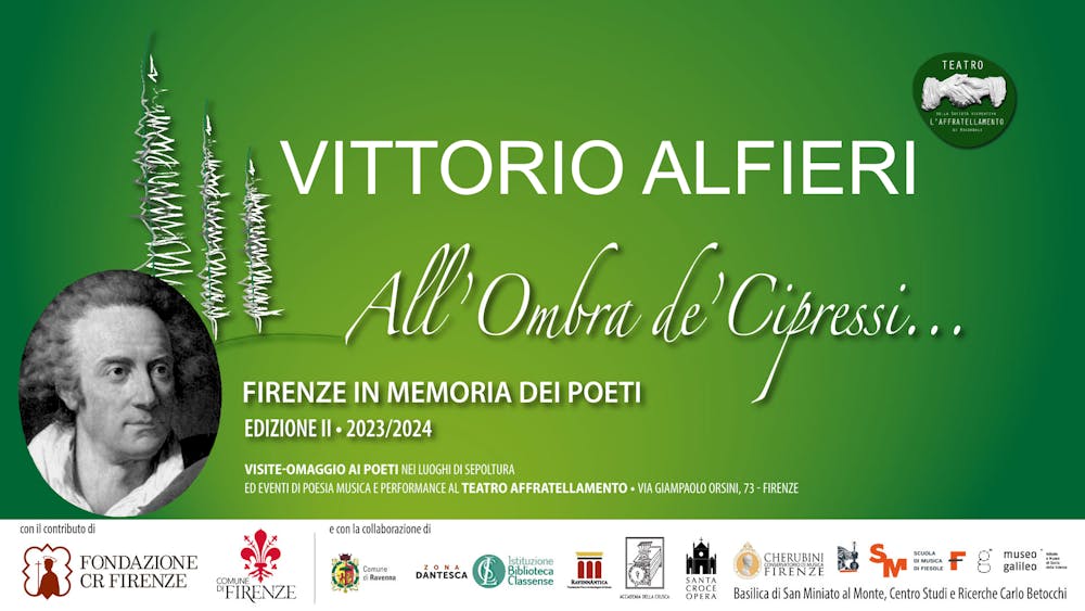 All'ombra de'cipressi... Omaggio a Vittorio Alfieri All'ombra de'cipressi... Omaggio a Vittorio Alfieri