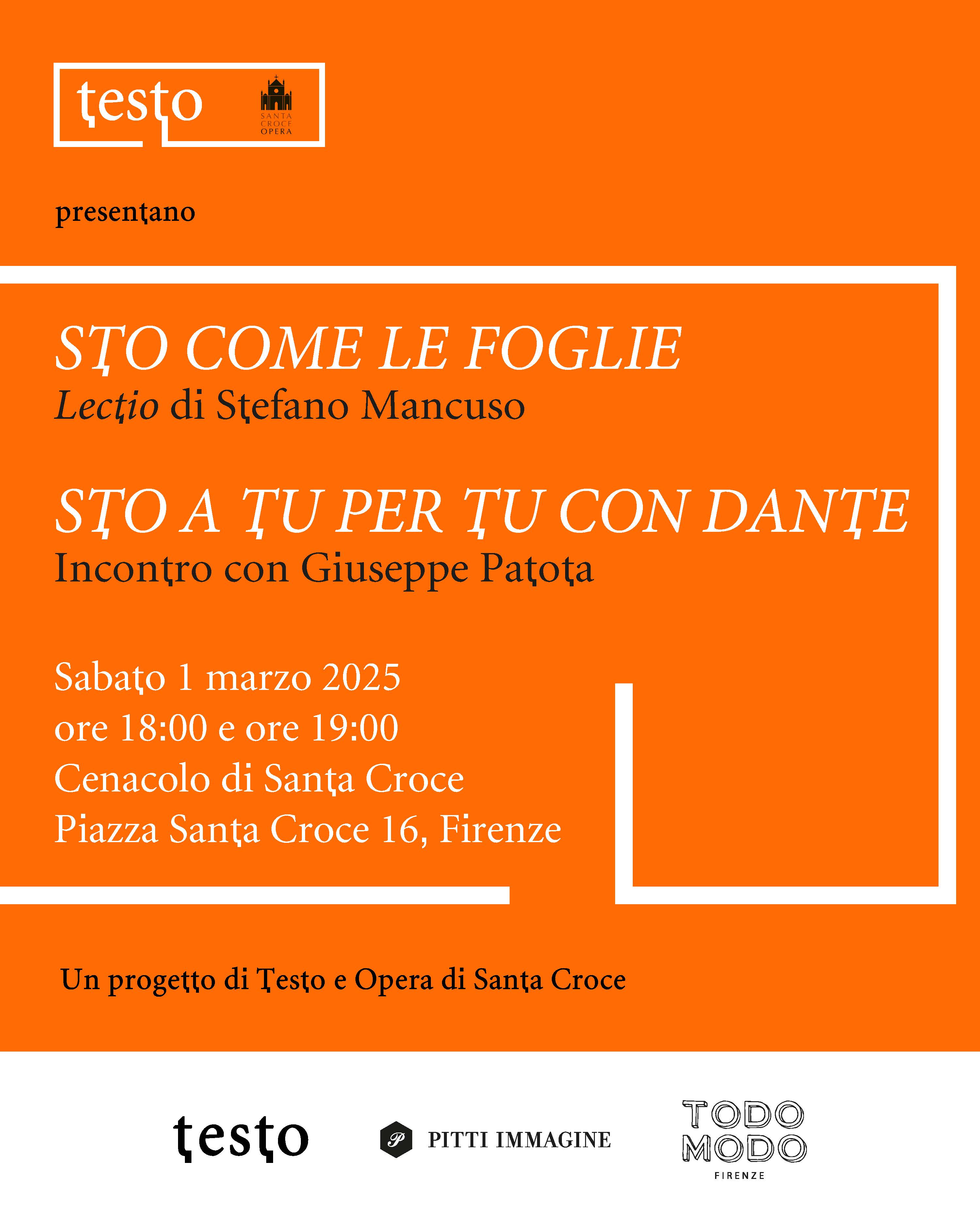 "Sto come le foglie" e "Sto a tu per tu con Dante"