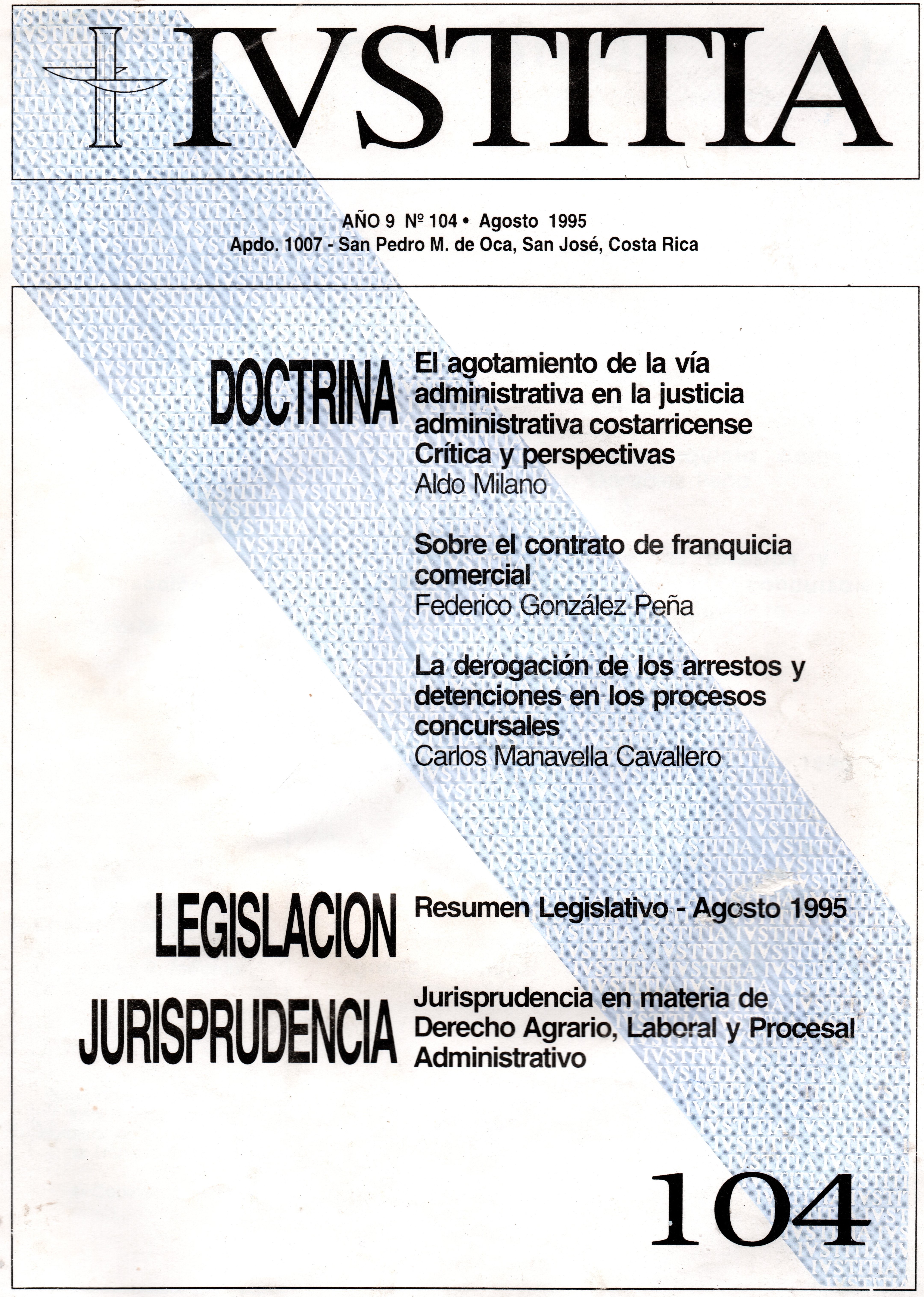 El Agotamiento de la Vía Administrativa en la Justicia Administrativa Costarricense