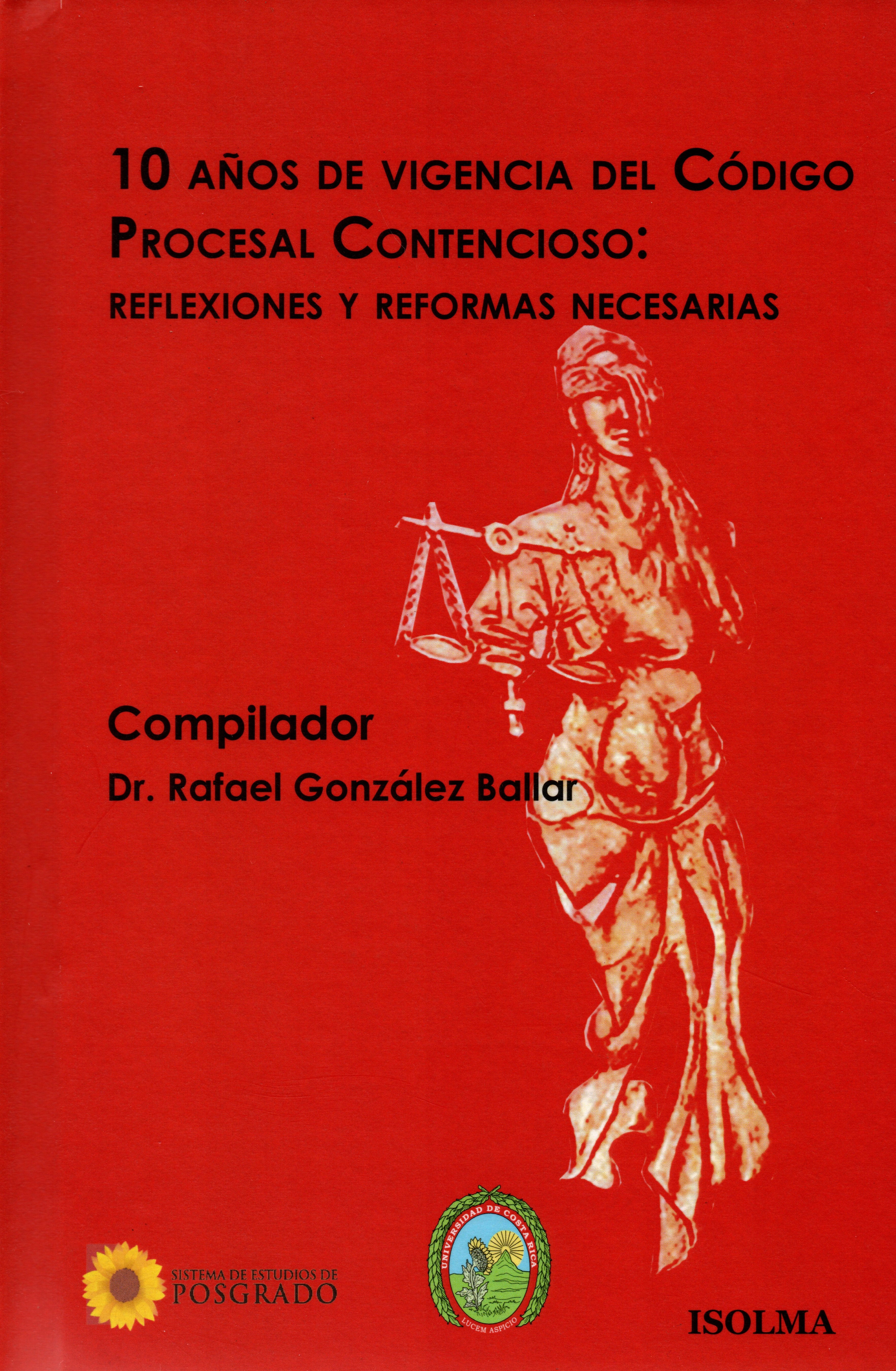 10 años de vigencia del Código Procesal Contencioso: reflexiones y reformas necesarias