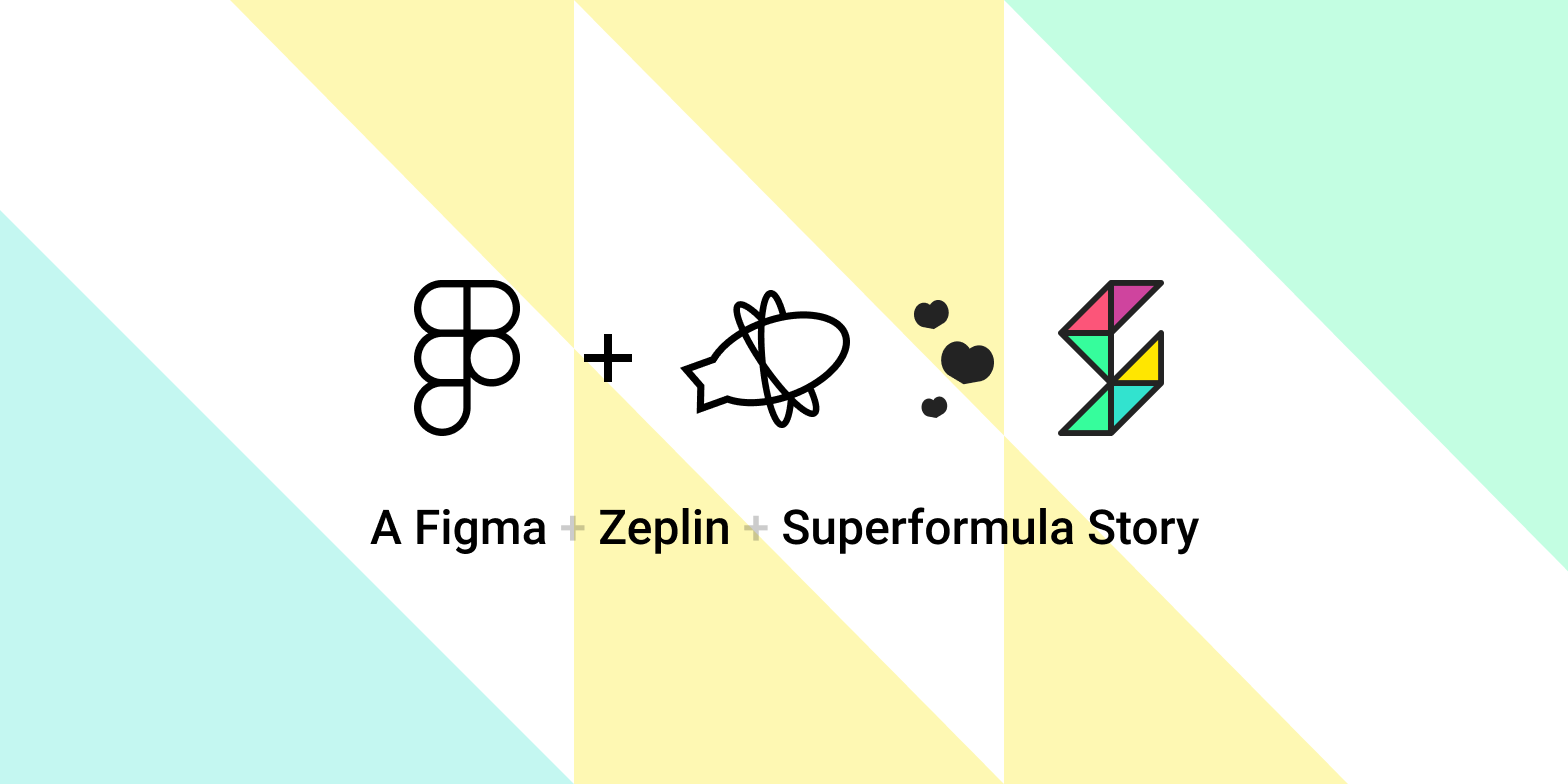 Figma and Zeplin: Superformula’s Winning Design-To-Development Process