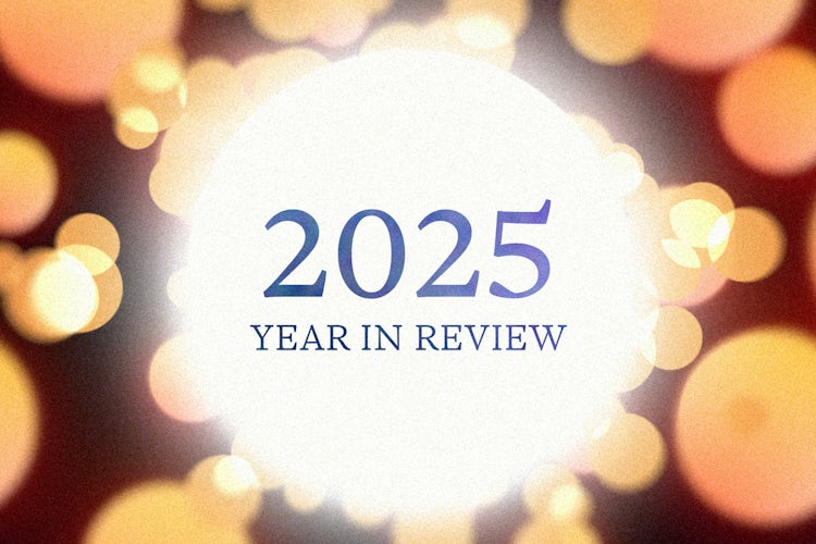 2025: Year in Review