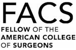 Fellow of the American College of Surgeons