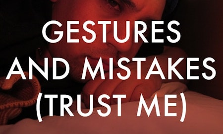 Tom Polo, Gestures and Mistakes, 2012, courtesy of the artist.