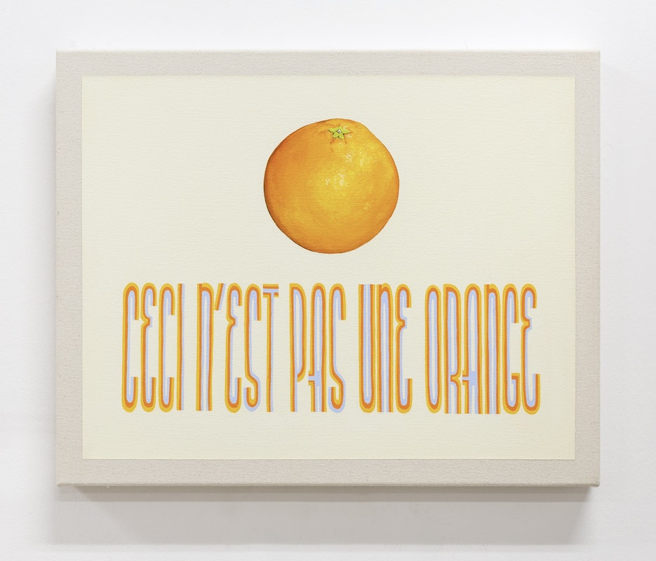Darcey Bella Arnold, 'Ceci n'est pas une orange, or the authority and failure of language', 2022, oil on cotton duck, 42 x 51cm. Courtesy of the artist and ReadingRoom. Photo: André Piguet. 