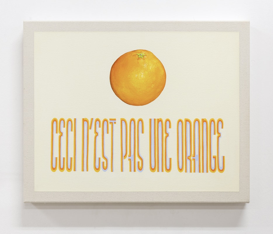 Darcey Bella Arnold, 'Ceci n'est pas une orange, or the authority and failure of language', 2022, oil on cotton duck, 42 x 51cm. Courtesy of the artist and ReadingRoom. Photo: André Piguet.