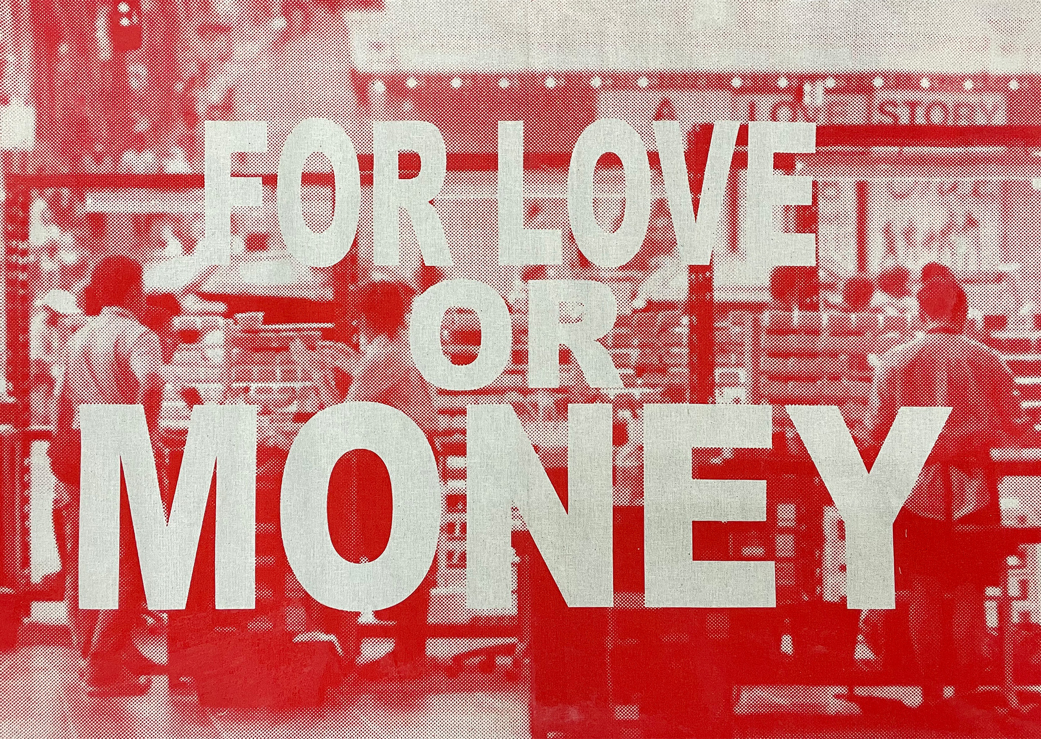 Kay Abude, For Love or Money, Screen print on linen. Courtesy of the artist