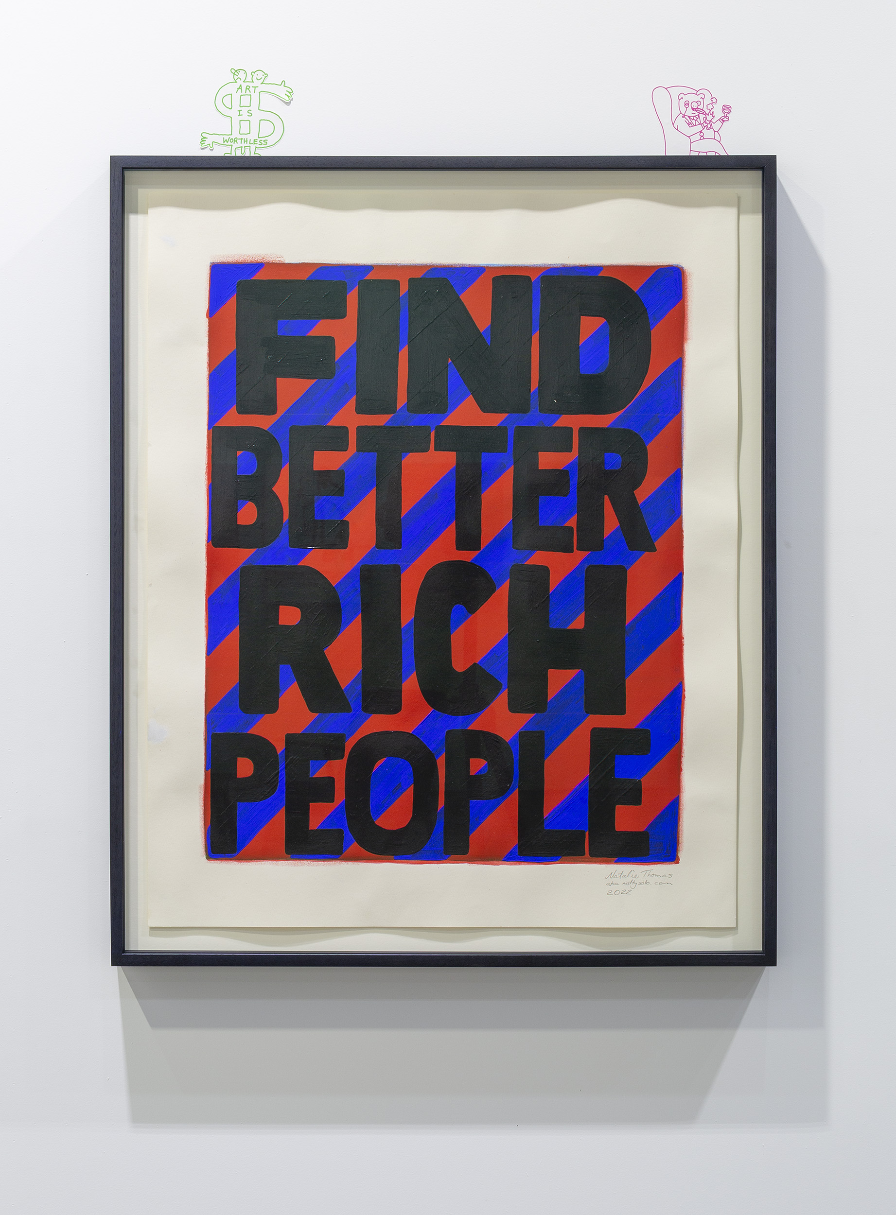 Nat Thomas, 'Find Better Rich People,' presented as part of Asset Class , Gertrude project room at Melbourne Art Fair 2022. Photo: Christian Capurro