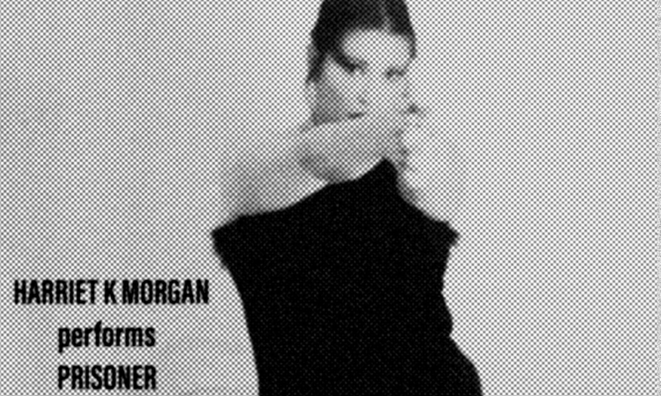 Harriet K Morgan: Prisoner.