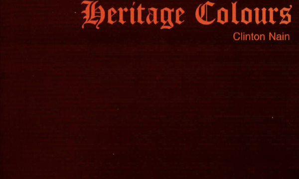 Heritage Colours exhibition catalogue. Published by Gertrude Contemporary, 2000.