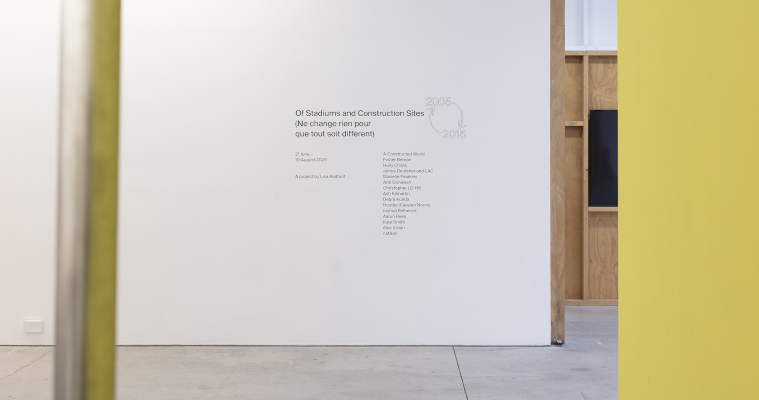 Of Stadiums and Construction Sites (Ne change rien pour que tout soit différent), installation view, Gertrude Contemporary, Naarm Melbourne, 2025, image courtesy and © the artists, photograph: Christian Capurro