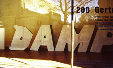 Installation view of DAMP, Punchline, presented at 200 Gertrude Street, Naarm Melbourne, 1999. Image courtesy of the Gertrude archive.